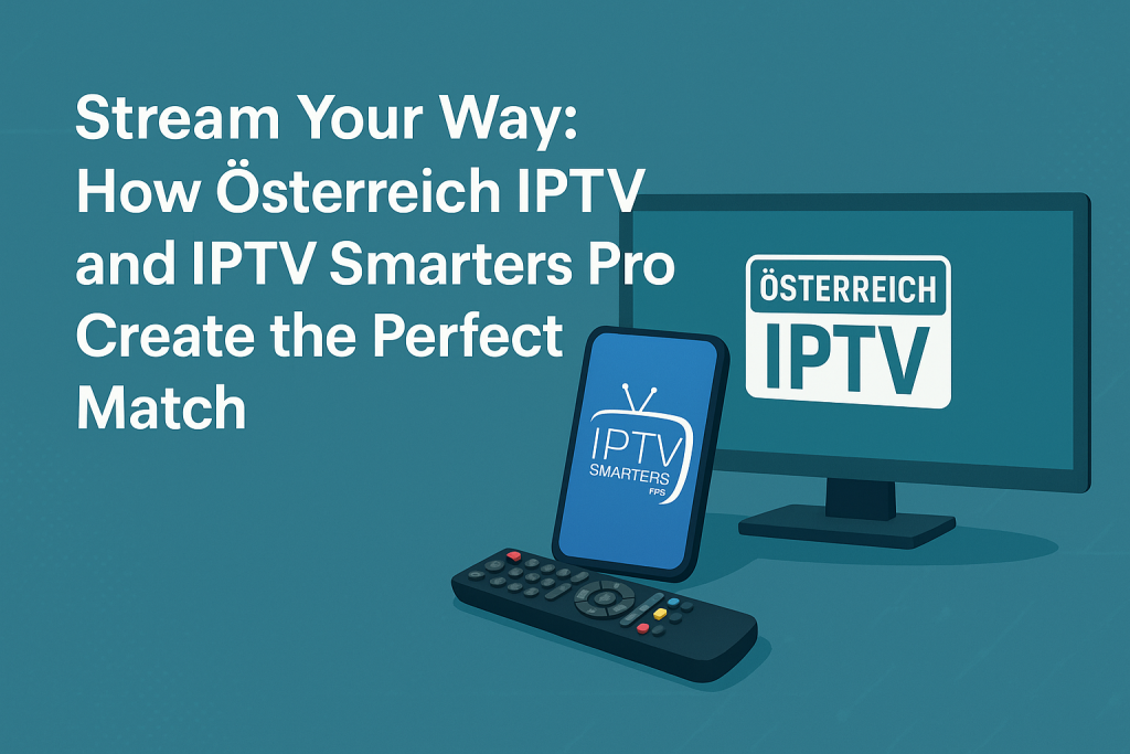 osterreich iptv